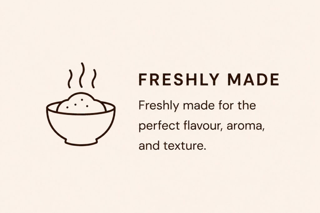 freshly made